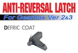 Guarder Anti-Reversal latch for Gearbox Ver 2 & 3.